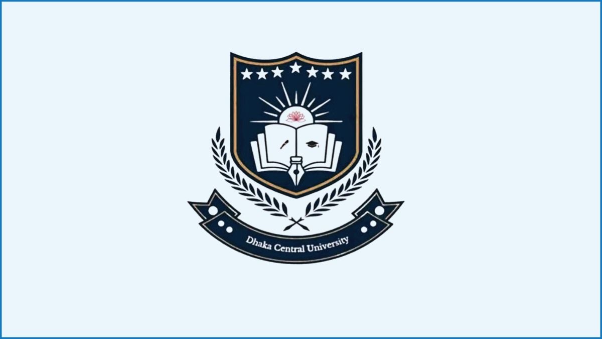 ৭ কলেজ নিয়ে প্রস্তাবিত ঢাকা সেন্ট্রাল ইউনিভার্সিটির ভর্তি পরীক্ষার ফল প্রকাশ